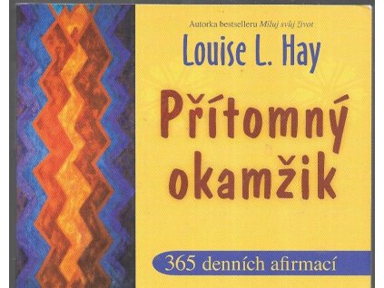 473669 pritomny okamzik 365 afirmaci na kazdy den