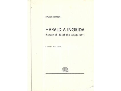473939 harald a ingrida romanek detskeho pratelstvi