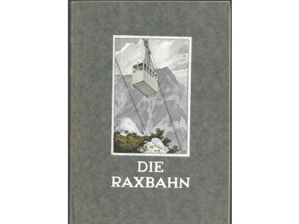 474005 die raxbahn die seilschwebebahn auf die raxalpe