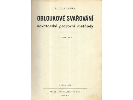 474134 obloukove svarovani novatorske prac methody urceno ke skoleni a doskoleni svarecu