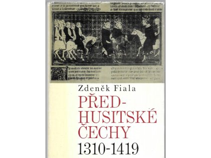 475574 predhusitske cechy 1310 1419 cesky stat pod vladou lucemburku 1310 1419