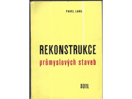 475808 rekonstrukce prumyslovych staveb vhodna stud pomucka pro stud vys a odb skol staveb a ekon smeru