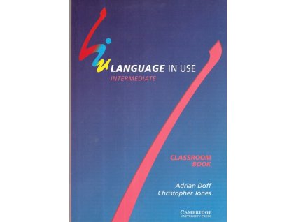 476051 language in use intermediate classroom book