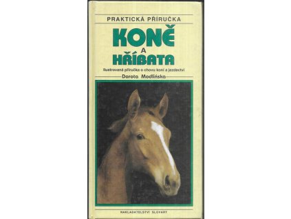 476639 kone a hribata ilustrovana prirucka o chovu koni a jezdectvi