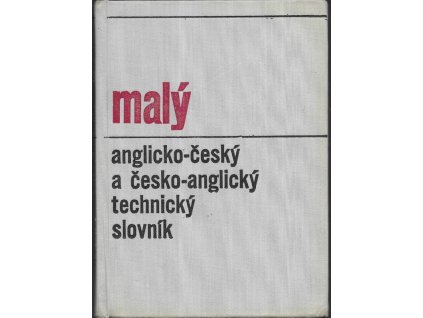 476645 maly anglicko cesky a cesko anglicky technicky slovnik