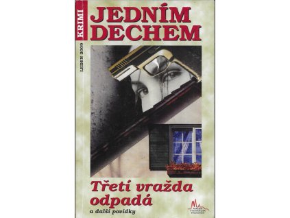 476864 treti vrazda odpada a dalsi povidky