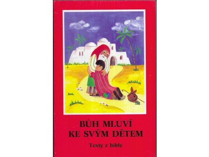 476900 buh mluvi ke svym detem texty z bible