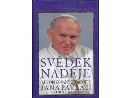 477158 svedek nadeje zivotopis papeze jana pavla ii