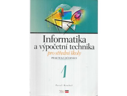 478241 informatika a vypocetni technika pro stredni skoly prakticka ucebnice 1