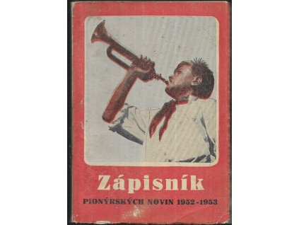 478652 zapisnik pionyrskych novin 1952 1953