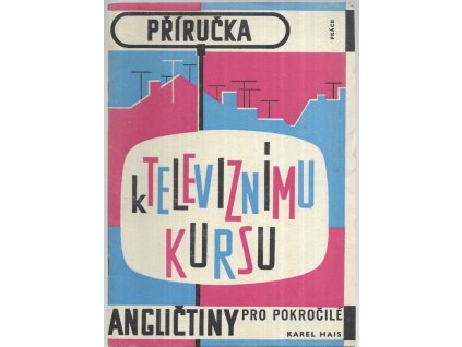 479615 prirucka k televiznimu kursu anglictiny pro pokrocile