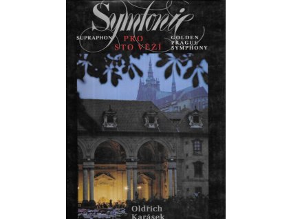 480290 symfonie pro sto vezi golden prague symphony simfonija zolotoj pragi symphonie des goldenen prag symphonie de pargue doree fot publ