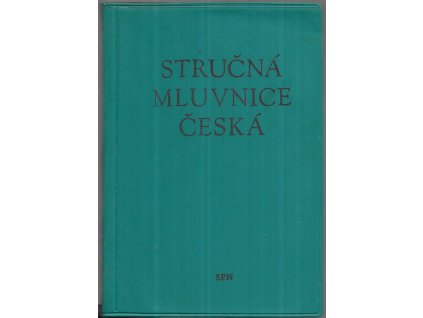 480761 strucna mluvnice ceska pomocna kniha pro zaky 7 9 rocniku zakladnich devitiletych skol a pro studujici pri zamestnani na skolach 2 cyklu