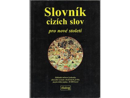 480977 slovnik cizich slov pro nove stoleti zakladni menove jednotky abecedni seznam chemickych prvku jazykovedne pojmy 30000 hesel