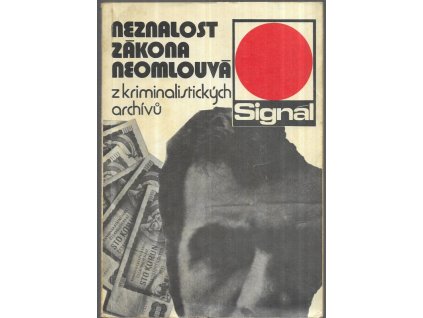 481253 neznalost zakona neomlouva z kriminalistickych archivu