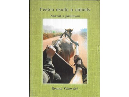 481637 cestou osudu a nahody navrat s podkovou