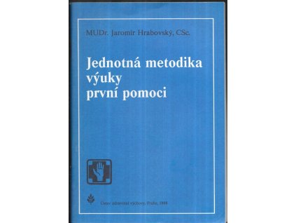 481913 jednotna metodika vyuky prvni pomoci