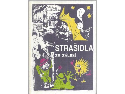 482993 strasidla ze zalesi