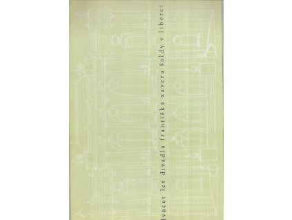 483239 dvacet let divadla frantiska xavera saldy v liberci