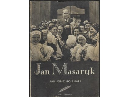 483515 jan masaryk jak jsme ho znali