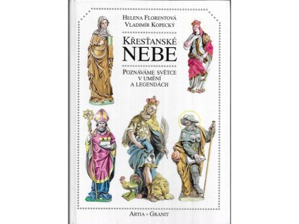 483554 krestanske nebe poznavame svetce v umeni a legendach