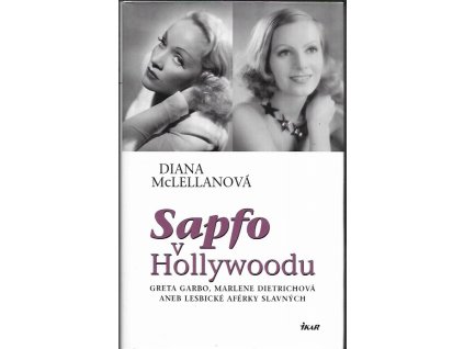 483653 sapfo v hollywoodu greta garbo marlene dietrichova aneb lesbicke aferky slavnych