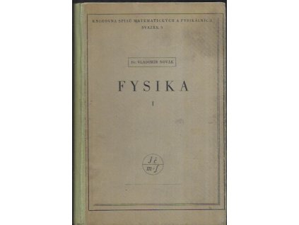 484988 fysika zakladni poznatky fysikalni na podklade pokusnem dil i mechanika akustika nauka o teple