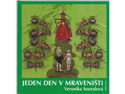 485663 jeden den v mravenisti