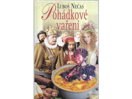 486440 pohadkove vareni aneb pohadkove postavicky pro kluky a pro holcicky