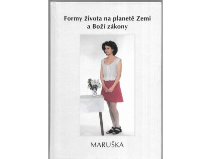 486869 maruska formy zivota na planete zemi a bozi zakony