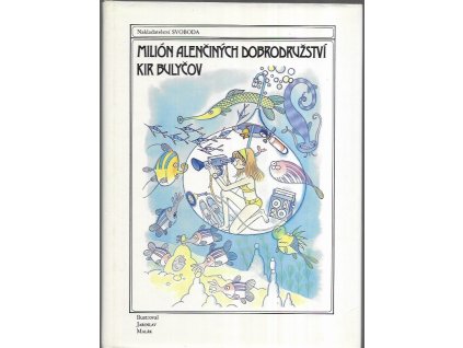 486977 milion alencinych dobrodruzstvi