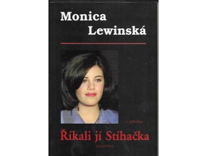 488063 monica lewinska v pribehu rikali ji stihacka