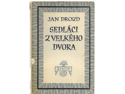 488609 sedlaci z velkeho dvora roman