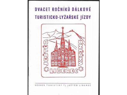488957 dvacet rocniku dalkove turisticko lyzarske jizdy jested snezka liberec