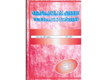 489911 nejcastejsi chyby ve francouzstine chyby ktere delaji cesi kdyz mluvi francouzsky