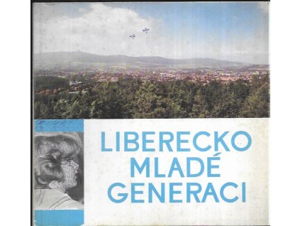 490148 liberecko mlade generaci hovorime s mladezi o vysledcich 5 petiletky a plneni volebnich programu nf narodni fronty