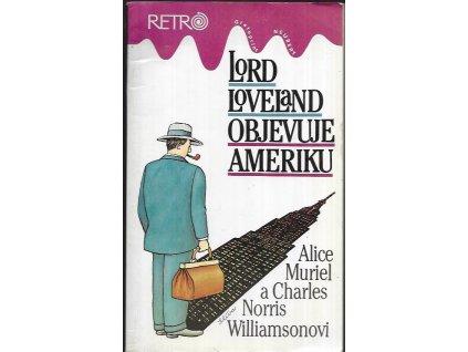 490295 lord loveland objevuje ameriku roman z anglo americke spolecnosti