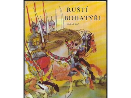 490313 rusti bohatyri byliny pro deti od 7 let