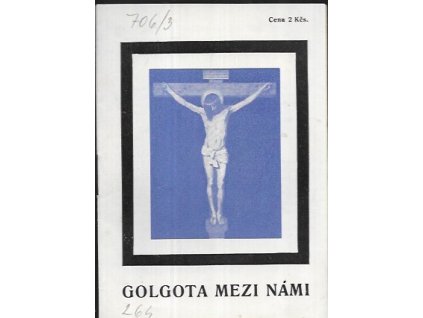 490895 golgota mezi nami
