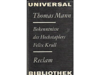 491123 bekenntnisse des hochstaplers felix krull der memoiren erster teil