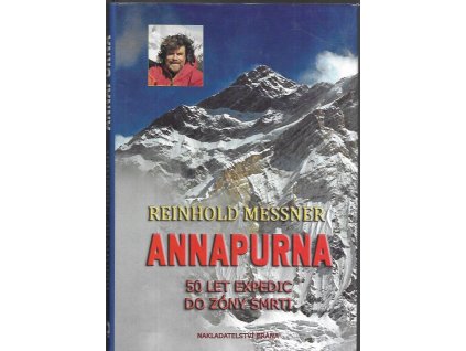491936 annapurna 50 let expedic do zony smrti