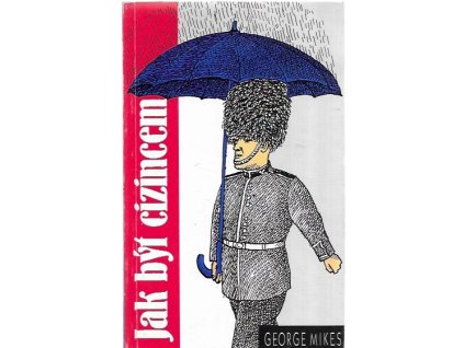 492767 jak byt cizincem