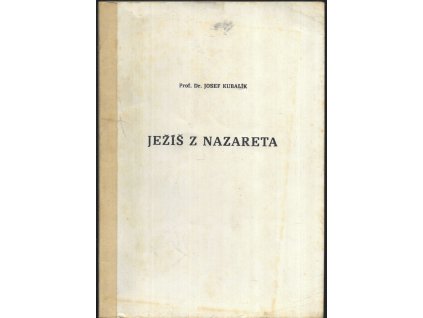 493136 jezis z nazareta skriptum pro stud ucely cyrilometodejske bohoslovecke fak v litomericich