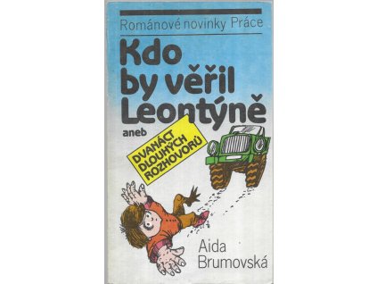 493151 kdo by veril leontyne aneb dvanact dlouhych rozhovoru