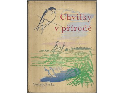 494966 chvilky v prirode vyber zajimavych stati z ruznych oboru prirodnich ved svazek i