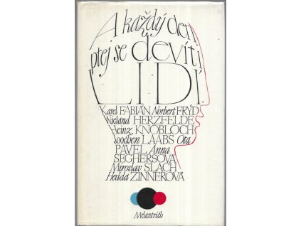 495722 a kazdy den ptej se deviti lidi knizka proz vychodonem a ces autoru