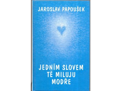 495761 jednim slovem te miluju modre