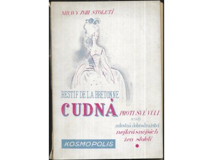 496586 ctnostna proti sve vuli aneb milostna dobrodruzstvi nejkrasnejsich zen stoleti