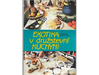 496676 exotika v druzstevni kuchyni kari kucharske romance