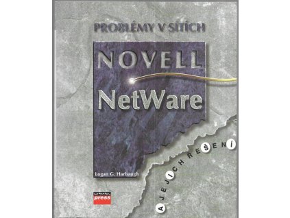 497045 problemy v sitich novell netware a jejich reseni